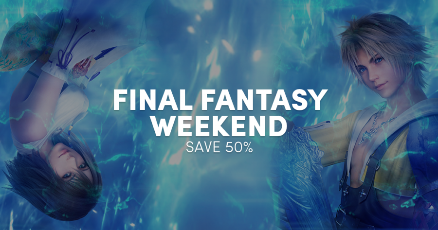 Final Fantasy Weekend - Save 50%!