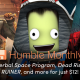 Kerbal Space Program, Dead Rising 4, and RUINER are the May Humble Monthly Early Unlock games!
