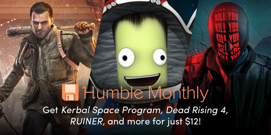 Kerbal Space Program, Dead Rising 4, and RUINER are the May Humble Monthly Early Unlock games!