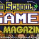 Old School Gamer Magazine – Year Two Kickstarter on now!
