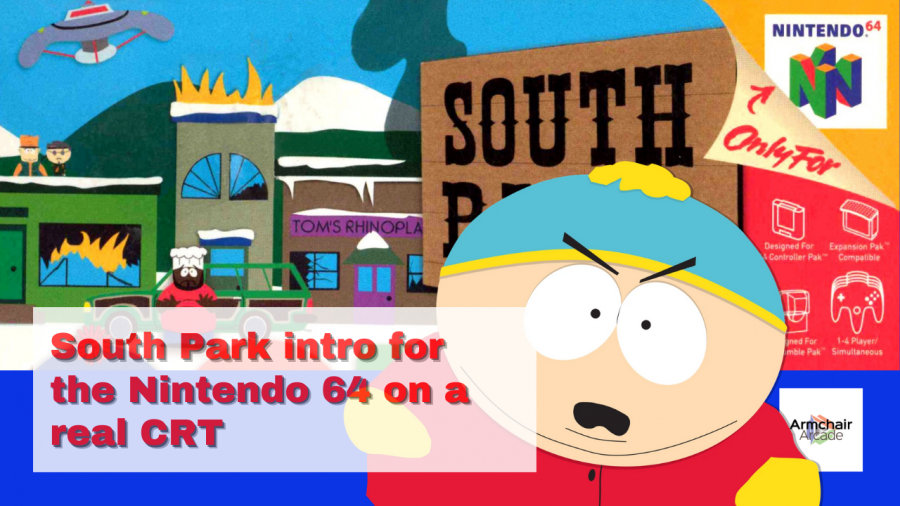 Video: South Park intro for the Nintendo 64 on a real CRT