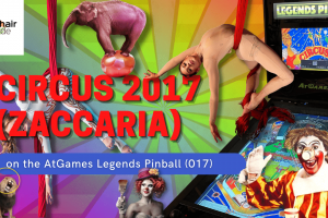 Gameplay video of Circus 2017 (Zaccaria) on the AtGames Legends Pinball (017)