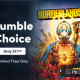 Own Borderlands 3 and lots more with the leveled-up Humble Choice for PC gamers!
