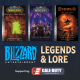 Explore the legends and lore of Blizzard’s Diablo, StarCraft, and World of Warcraft!